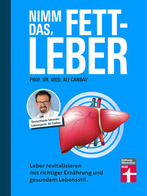 cover image of Nimm das, Fettleber--Ratgeber zum Entgiften der Leber, Abnehmen & Bewegung